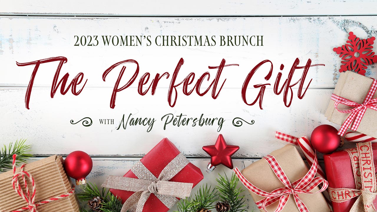 The Perfect Gift (2023 Christmas Brunch) Reston Bible Church