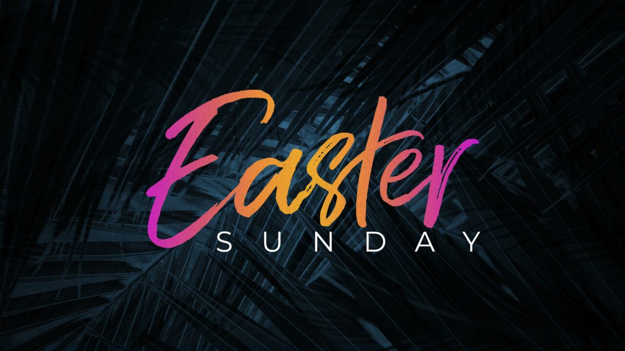 Easter Sunday 2024