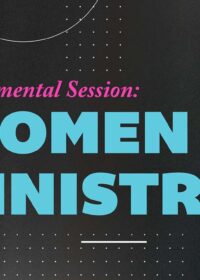 Paul’s Loving Charge to the Church: Women in Ministry Supplemental Session