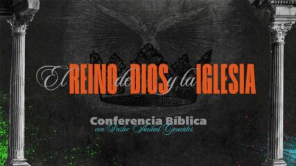 El Reino de Dios y la Iglesia, Sesión 5